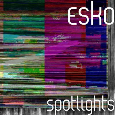 Spotlights 专辑 elomel/Esko