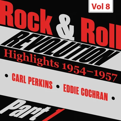 Rock and Roll Revolution, Vol. 8, Part I (1957) 專輯 Carl Perkins