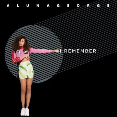 I Remember 專輯 AlunaGeorge/Justin Martin/Flashmob/Tensnake/Passion Pit