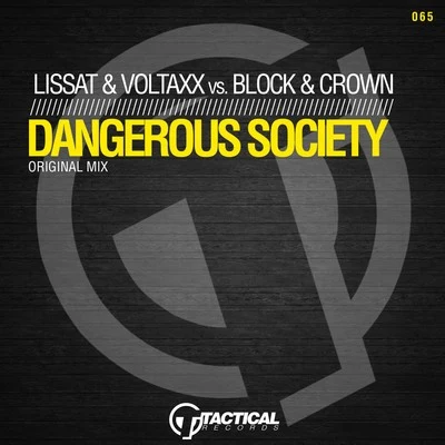 Dangerous Society 專輯 Block & Crown