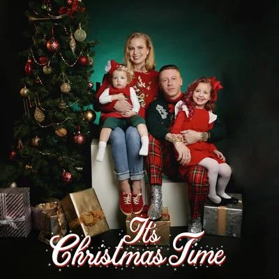 Its Christmas Time (feat. Dan Caplen) 專輯 Macklemore