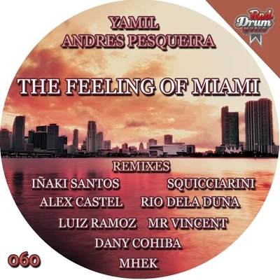 YamilDennis Cruz The Feeling of Miami