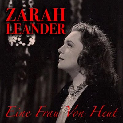 Zarah Leander Eine Frau von Heut