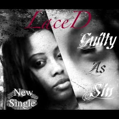 Guilty As Sin 專輯 Laced