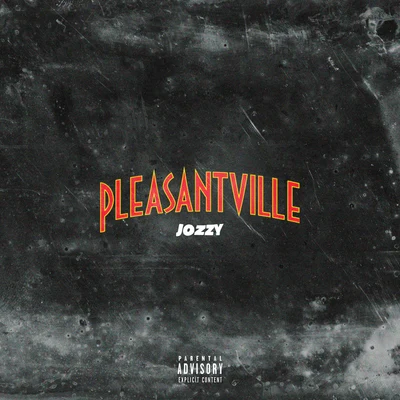 Pleasantville 專輯 Jozzy