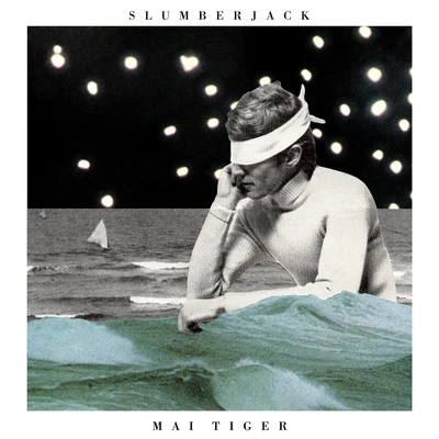 Mai Tiger 專輯 Slumberjack/Nicole Millar