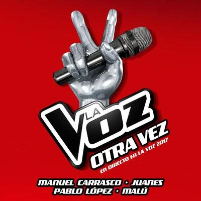 Otra Vez (En Directo En La Voz 2017) 專輯 Manuel Carrasco