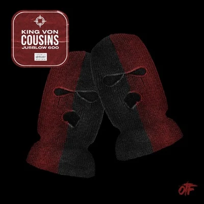 Cousins (feat. JusBlow600) 專輯 King Von/Funkmaster Flex