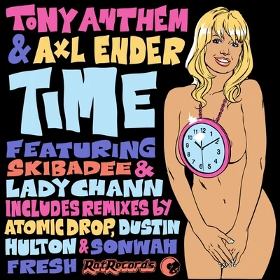 Time 专辑 Tony Anthem/Axl Ender/Lady Chann/Quintino & Blasterjaxx