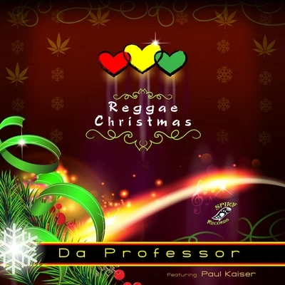 Reggae Christmas (feat. Paul Kaiser) - Single 專輯 Da Professor/Lucky Charmes