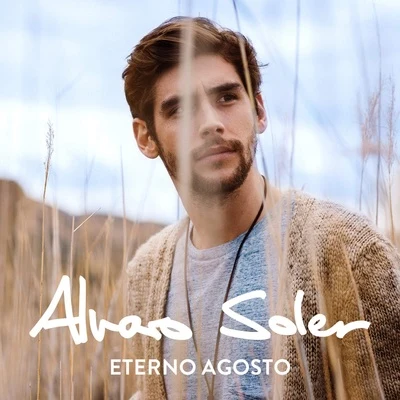 Alvaro Soler Eterno Agosto (International Version)