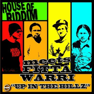 Up in the Hillz 專輯 House of riddim/Hornsman Coyote