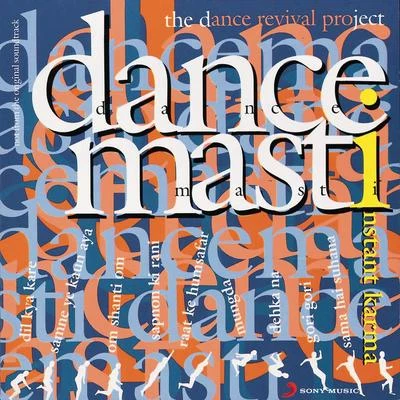 Dance Masti 专辑 Instant Karma