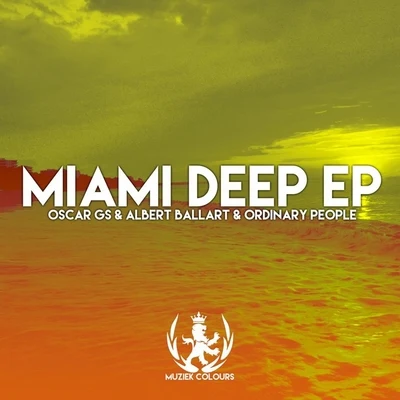 Miami Deep EP 專輯 Oscar Gs