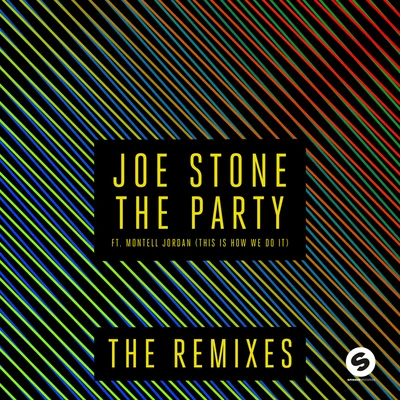 The Party (This Is How We Do It) (The Remixes) 專輯 Joe Stone