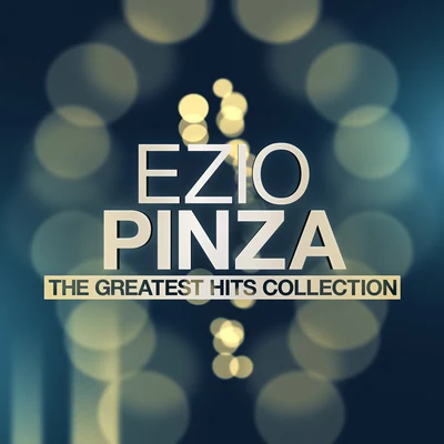 The Greatest Hits Collection 專輯 Ezio Pinza