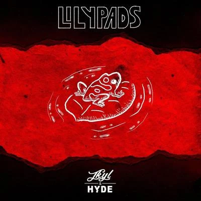 Lilypads 專輯 Jkyl & Hyde