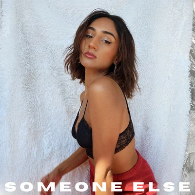 Someone Else 專輯 Rhea Raj