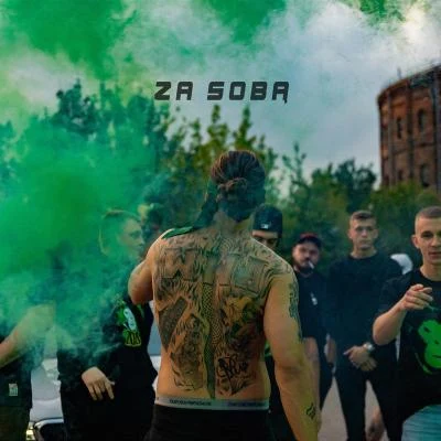 ZA SOBĄ 專輯 Kizo/Frosti/Kabe/Wiktor z WWA/730 Huncho