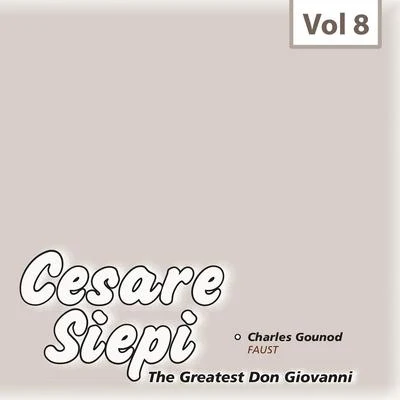 Cesare Siepi - The Greatest Don Giovanni, Vol. 8 專輯 Cesare Siepi