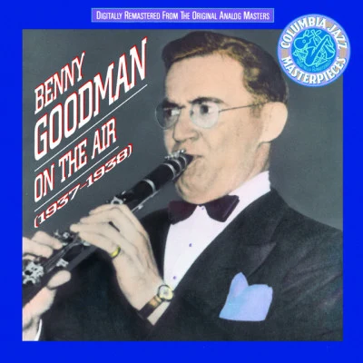 Benny GoodmanDave Brubeck Quartet Benny Goodman On The Air 1937 - 38