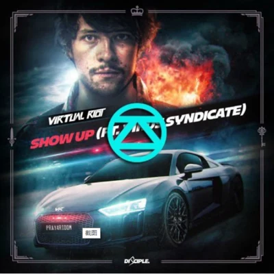 Show Up (ZHAOS Remix) 專輯 Virus Syndicate