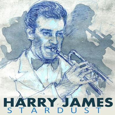 Stardust the Great Trumpet of Harry James 專輯 Chu Berry/Harry James/Israel Crosby/Cecil Scott/Lawrence Lucie