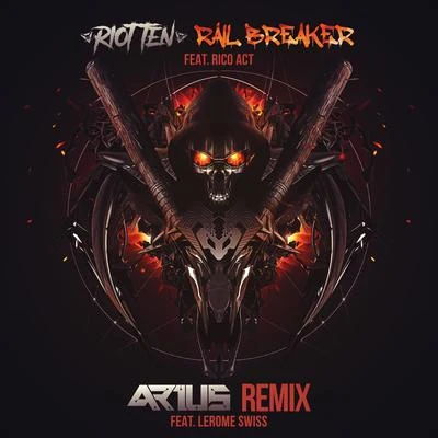 Rail Breaker (Arius Remix) 專輯 Arius