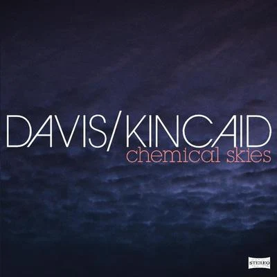 Chemical Skies 專輯 Davis