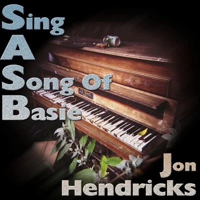 Sing A Song Of Basie 专辑 Jon Hendricks