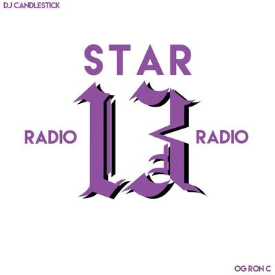 Star Radio, Vol. 13 專輯 OG Ron C/Lil Flip