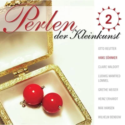 Perlen Der Kleinkunst Vol. 2 專輯 Kölner Tanz -und Unterhaltungsorchester/Die Nicolets/Paul Bürks/Peter René Körner/Gretl Schorg