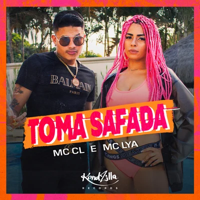 Toma Safada 专辑 MC CL/Niack/DJ Pernambuco