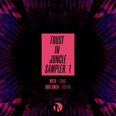 Trust In Jungle Vol.1 (Sampler 1) 專輯 Benny V/Myth/Trex