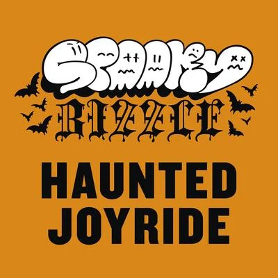 Haunted Joyride 专辑 Nu Klear/Spooky Bizzle