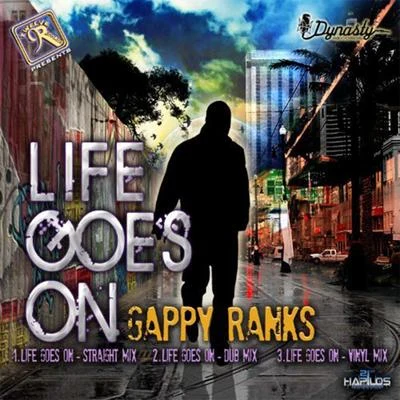 Life Goes On 專輯 Gappy Ranks