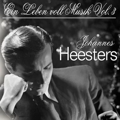 Johannes Heesters - Ein Leben voll Musik Vol.3 專輯 Johannes Heesters