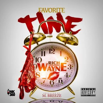 Favorite Time 專輯 Rich Wayne/Cash Kidd/Nate Diezel