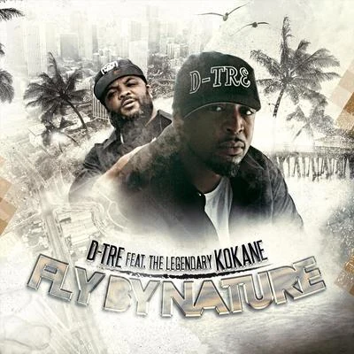 Fly by Nature (feat. Kokane) 專輯 Kokane