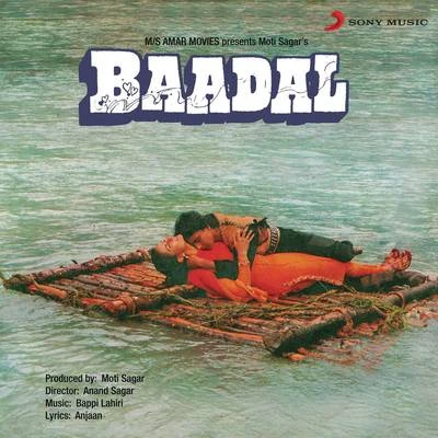 Baadal (Original Motion Picture Soundtrack) 專輯 Bappi Lahiri/Asha Bhosle/Sulakshana Pandit/Kishore Kumar