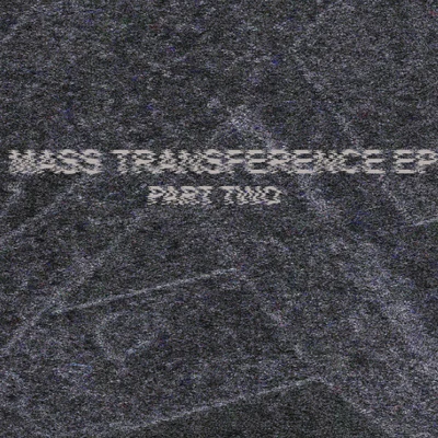 Sleeper Mass Transference EP (Part Two)