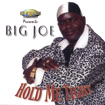 Hold Me Tight 專輯 Big Joe