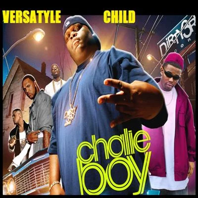 Versatyle Child 專輯 Greze/Chalie Boy