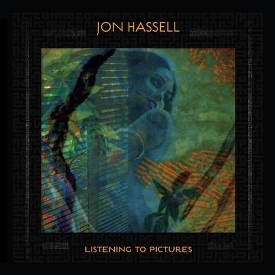 Listening To Pictures (Pentimento, Vol. One) 專輯 Jon Hassell/Brian Eno