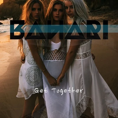 Get Together 專輯 Bahari