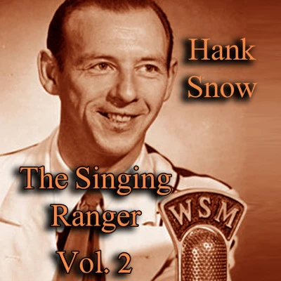 The Singing Ranger, Vol. 2 專輯 Hank Snow