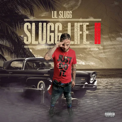 Slugg Life ll 專輯 Joseph Kay/Lil Slugg