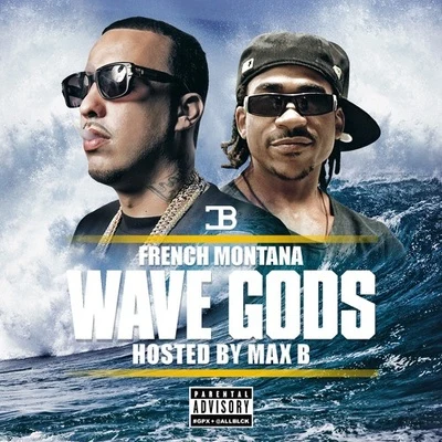 Wave Gods 专辑 French Montana