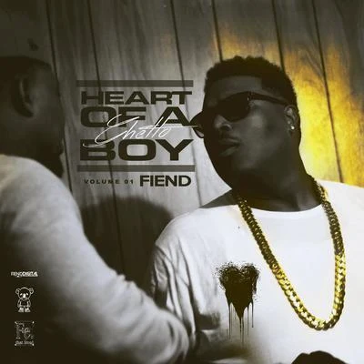 Heart of a Ghetto Boy: Volume 1 专辑 Fiend