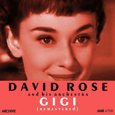 Music from Gigi (Remastered) 專輯 David Rose And His Orchestra